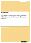 The finance strategy of Deutsche Lufthansa AG in the context of long-term financing theories