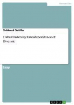 Cultural identity. Interdependence of Diversity