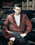 The Rebels Wardrobe: The Untold Story of Menswears Renegade Past