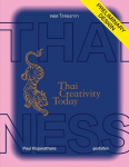 Thainess: Thai Creativity Today