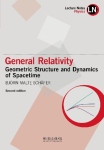 General Relativity: Geometric Structure and Dynamics of Spacetime