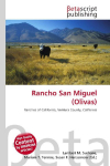 Rancho San Miguel (Olivas): Ranchos of California, Ventura County, California