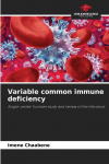 Variable common immune deficiency: Single-center Tunisian study and review of the literature