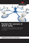 Factors for success in direct sales: An analysis of the success factors in direct sales, illustrated using the example of a direct sales organisation