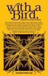 With a Bird,: A Reader on Avian Kinship