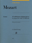 At the Piano - Mozart: 15 well-known original pieces in progressive order of difficulty with practical comments