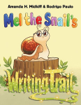 Mel the Snails Writing Trail