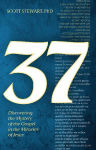 37: Discovering the Mystery of the Gospel in the Miracles of Jesus