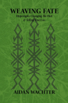 Weaving Fate: Hypersigils, Changing the Past, & Telling True Lies