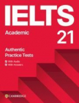 Ielts 21 Practice Tests Academic Students Book with Answers with Digital Pack