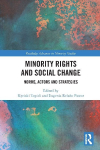 Minority Rights and Social Change: Norms, Actors and Strategies