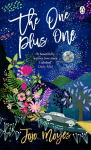 The One Plus One: Discover the author of Me Before You, the love story that captured a million hearts
