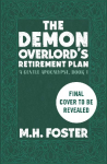 The Demon Overlord's Retirement Plan