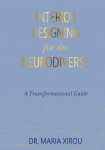 Interior Designing for the Neurodiverse: A Transformational Guide