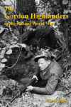 THE GORDON HIGHLANDERS 1919-1945