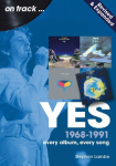 Yes On Track 1968 -1991: Every Album, Every Song