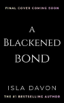 A Blackened Bond: A Dark Fantasy Romance (Deluxe Limited Edition)