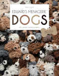Edwards Menagerie: DOGS: 65 Canine Crochet Projects