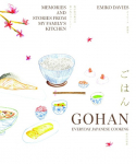 Gohan: Everyday Japanese Cooking: Memories and stories from my familys kitchen