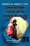 Survive Your Future With Chinese Medicine