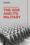 The GDR and Its Military