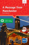 A Message from Manchester - Hybrid Edition allango: Reader with audio clues and digital extras, including allango licence key Digital Edition allango (24 months)