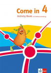 Come in 4. Ab Klasse 3. Activity Book mit Mediensammlung Klasse 4. Ausgabe f&uuml;r Nordrhein-Westfalen: Activity Book mit Mediensammlung Klasse 4