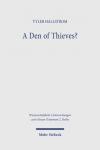 A Den of Thieves?: Jesus's Action in the Temple and the Question of Economic Exploitation