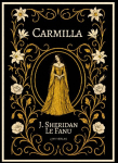 Joseph Sheridan Le Fanu: Carmilla (English Edition): The Gothic Vampire Classic That Inspired Bram Stoker's Dracula