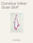 Guter Stoff: Gem&auml;lde und Arbeiten auf Papier. Katalog Kunstforum Hermann Stenner, Bielefeld