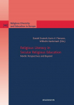 Religious Literacy in Secular Religious Education: Nordic Perspectives and Beyond