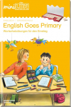 miniL&Uuml;K. English Goes Primary 1: English Goes Primary 1: Englisch in der Grundschule