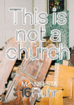 Manifesta 16 Ruhr: This is not a church: Catalogue