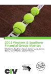 2002 Western & Southern Financial Group Masters:     Western & Southern Open, Carlos Moy&aacute;, James Blake, Todd Martin,    Lleyton Hewitt
