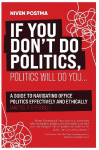 If You Dont Do Politics, Politics Will Do You