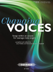 Changing Voices: Songs im Umfang einer Oktave f&uuml;r junge S&auml;nger im Stimmbruch