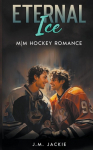 Eternal Ice: M|M Hockey Romance
