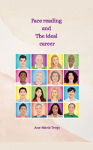Face reading and The Ideal career