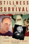 Stillness and Survival: A Life Between Trauma, Glitter, and the Echo of My Own Voice