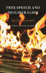 Free Speech and Neoliberalism: Art, Culture, Education