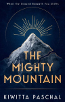 The Mighty Mountain: When the Ground Beneath You Shifts