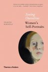Seeing Ourselves: Womens Self-Portraits