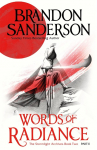 Words of Radiance Part Two: The Stormlight Archive Book Two