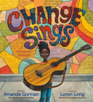Change Sings: A Childrens Anthem