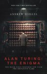 Alan Turing: The Enigma: The Book That Inspired the Film The Imitation Game