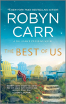 The Best of Us: A Sullivans Crossing Novel and the Inspiration for the Hit Netflix Show