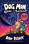 Dog Man 09: Grime and Punishmen