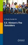 A Study Guide for S.E. Hintons The Outsiders