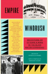 Empire Windrush: Reflections on 75 Years & More of the Black British Experience