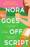 Nora Goes Off Script: An unmissable, totally swoonworthy summer romance